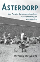 Asterdorp - Stephan Steinmetz - 9789045030319