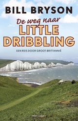 De weg naar little dribbling - Bill Bryson - 9789045030760