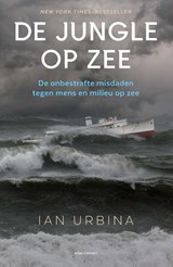 De jungle op zee - Ian Urbina - 9789045031934