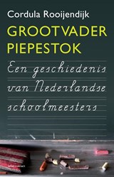 Grootvader Piepestok - Cordula Rooijendijk - 9789045032313