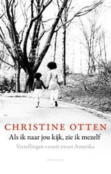 Als ik naar jou kijk, zie ik mezelf - Christine Otten - 9789045035260