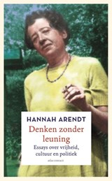 Denken zonder leuning - Hannah Arendt - 9789045039732