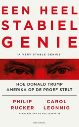 Een heel stabiel genie - Philip Rucker ; Carol Leonnig - 9789045041438