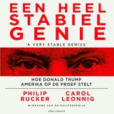 Een heel stabiel genie - Philip Rucker ; Carol Leonnig - 9789045042268