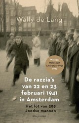 De razzia's van 22 en 23 februari 1941 in Amsterdam - Wally de Lang - 9789045042749