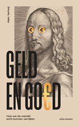 Geld en goed - Alain Verheij - 9789045045689