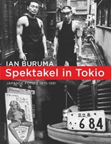 Spektakel in Tokio - Ian Buruma - 9789045046105
