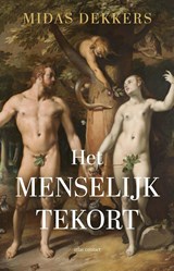 Het menselijk tekort - Midas Dekkers - 9789045052533
