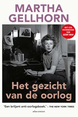 Het gezicht van de oorlog - Martha Gellhorn - 9789045052786