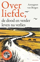 Over liefde, - Annegreet van Bergen - 9789045052984