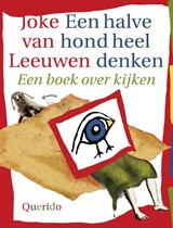 Een halve hond heel denken - LEEUWEN, Joke van - 9789045106090