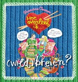 Hoe overleef ik (wild) breien ? - Francine Oomen - 9789045112091