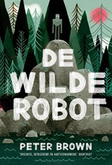 De wilde robot - Peter Brown - 9789045124124
