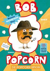 Bob Popcorn De Popcorn Spion - Maranke Rinck - 9789045124520