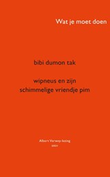 Wipneus en zijn schimmelige vriendje Pim - Bibi Dumon Tak - 9789045127194