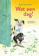 Wat een dag! - Kaat Vrancken - 9789045127651