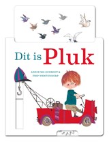 Dit is Pluk - Annie M.G. Schmidt - 9789045132136