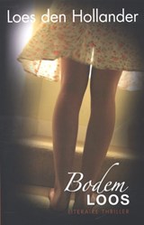 Bodemloos - Loes den Hollander - 9789045201887