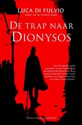 De trap naar Dionysos - Luca Di Fulvio - 9789045203317