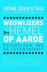 Wegwijzers naar een hemel op aarde - René Diekstra - 9789045204055