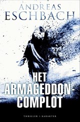 Het armageddon complot - Andreas Eschbach - 9789045205489