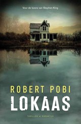 Lokaas - Robert Pobi - 9789045205540