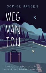 Weg van jou - Sophie Jansen - 9789045217390