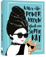 Achter elke powervrouw staat een superkat - Lulu Mayo - 9789045329369