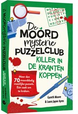 De moordmysterie puzzelclub 3: Killer in de krantenkoppen - Gareth Moore ; Laura Jayne Ayres - 9789045331089