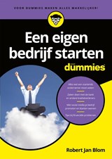 Een eigen bedrijf starten voor Dummies - Robert Jan Blom - 9789045351391