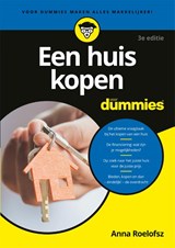 Een huis kopen voor Dummies - Anna Roelofsz - 9789045359007