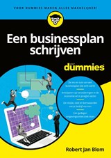 Een businessplan schrijven voor Dummies - Robert Jan Blom - 9789045359021
