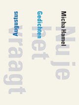 Nu je het vraagt - HAMEL, Micha - 9789045703152
