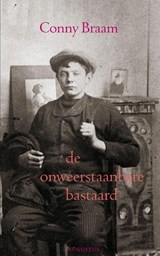 De onweerstaanbare bastaard - Conny Braam - 9789045703374