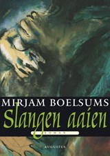 Slangen aaien - Mirjam Boelsums - 9789045705156