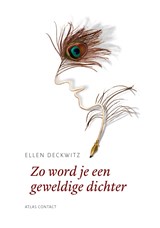 Zo word je een geweldige dichter - Ellen Deckwitz - 9789045706085