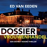 Dossier Vrouwenhandel - Ed van Eeden - 9789046173251