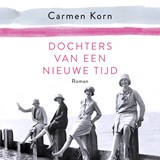 Dochters van een nieuwe tijd - Carmen Korn - 9789046173763