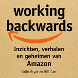 Working backwards - Bill Carr ; Colin Bryar - 9789046174821