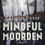 Mindful Moorden - Karsten Dusse - 9789046174999