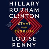 Staat van terreur - Hillary Rodham Clinton ; Louise Penny - 9789046175699