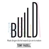 Build - Tony Fadell - 9789046177136