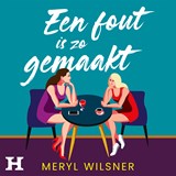 Een fout is zo gemaakt - Meryl Wilsner - 9789046178836
