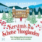 Kerstmis in de Schotse Hooglanden - Donna Ashcroft - 9789046178898