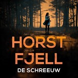 De schreeuw - Jørn Lier Horst ; Jan-Erik Fjell - 9789046180761
