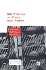 Data Protection and Privacy Under Pressure - Gert Vermeulen ; Eva Lievens - 9789046609101