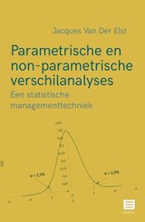 Parametrische en non-parametrische verschilanalyses - Jacques Van Der Elst - 9789046610992