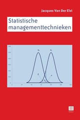 Statistische managementtechnieken - Jacques Van Der Elst - 9789046612255