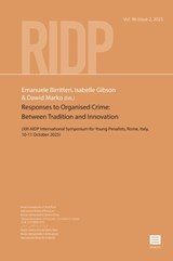 Responses to Organised Crime: Between Tradition and Innovation - Emanuele Birritteri ; Isabelle Gibson ; Dawid Marko - 9789046613283