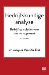Bedrijfskundige analyse - Jacques Van Der Elst - 9789046613412